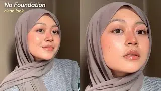 No Foundation Makeup | Glowing Anti Kusam Seharian (Beginner Friendly)