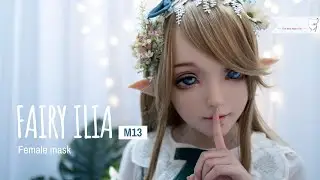 【DREAMMASK】M13 ILIA Fairy eared girl transformed