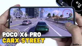 Poco X6 Pro CarX Street Mobile Gaming test | Dimensity 8300 Ultra, 120Hz Display