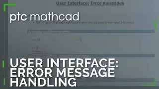 Handling Common Error Messages Provided by Mathcad Prime