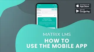 How to use the MATRIX LMS mobile app