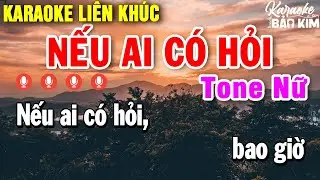 Karaoke Liên Khúc Nếu Ai Có Hỏi Tone Nữ | Tuyển Chọn Những Bài Nhạc Trữ Tình Dễ Hát