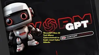 WormGPT New AI Tool Allows Cybercriminals to begin smart Cyber Attacks| WormGPTTool #WormGPTAnalysis