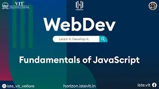 Fundamentals of JavaScript | WebDev | Horizon'21