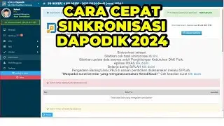 CARA CEPAT SINKRONISASI APLIKASI DAPODIK VERSI 2024 | CARA MUDAH SINKRONISASI APLIKASI DAPODIK 2024
