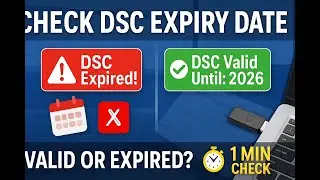 How to Check DSC Expiry Date & Validity 🔐 | Digital Signature Validity Check in 1 Minute!