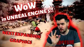 WoW in UE5?! NEW WoW expansion looks good KEKW - reacting to Axcel's work