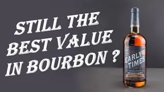 Early Times Bottled In Bond Review - Budget Bourbon Bottle of the Month !