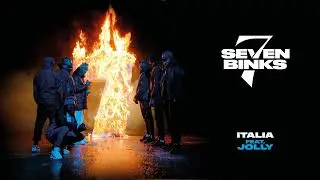 Seven Binks, Bolémvn, 2zé - Italia (feat. Jolly) (Audio Officiel)