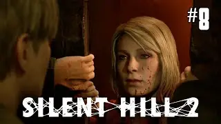 SAVE YOURSELF MARIA!!! | SILENT HILL 2 REMAKE GAMEPLAY #8