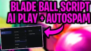 Blade Ball Script Auto Parry/Auto Spam, AI Play, Auto Win | Fluxus, Delta, Arceus X