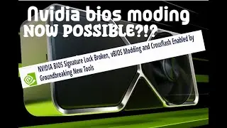 NVIDIA BIOS MODDING IS NOW POSSIBLE!!!!!!!!!!!!!!!!!