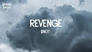 $NOT - Revenge (Lyrics)