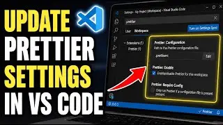 How to update your Prettier settings in VS Code workspace - Easy Tutorial