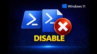 How to Disable PowerShell and PowerShell Script on Windows 11?