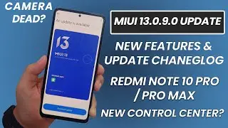 Redmi Note 10 Pro & Pro Max MIUI 13.0.9.0 Update Full Changelog ⚡️⚡ | Redmi Note 10 Pro New Update