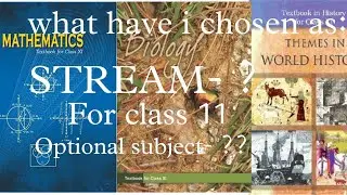 WHICH STREAM DID I CHOOSE FOR CLASS 11| HOW TO CHOOSE STREAM FOR CLASS 11| PCM/PCB/ARTS/COMMERCE?
