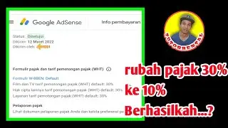 Cara Merubah Pajak Adsense 30% jadi 10%