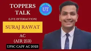 UPSC Topper Suraj Rawat (AC) (AIR 213) Live Interaction l Toppers Talk l UPSC TIME