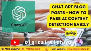 ChatGPT Tutorial in Tamil - Chat GPT Blog Posts - How To Pass AI Content Detection Easily