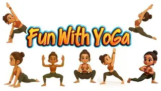 Fun With YoGa - Happy Legs, Flexible Hips | Gentle Yoga for Children
