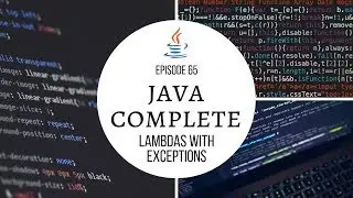 Java Complete Tutorial Ep. 65 - Lambdas with Exceptions