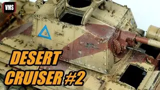 Desert dust and sand model weathering Cruiser tank tutorial part #2