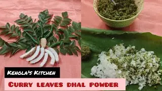 Accidental recipe|curry leaves and dhal powder recipe in Tamil|Healthy and yummy powder|Kenola's