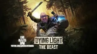 Dying Light The Beast Live Stream