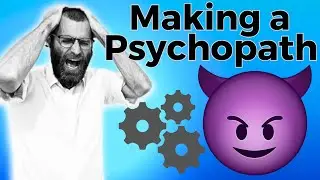 How Does Someone Become A Psychopath?
