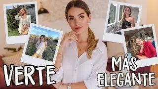 10 TRICKS TO LOOK MORE ELEGANT | Natalia Merino
