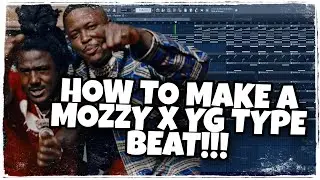 How I make FIRE Beats for Mozzy or YG!!! How To Make Westcoast Beats