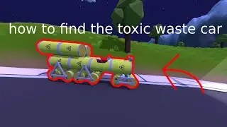 how to find the toxic waste car in wobbly life