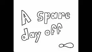 A spare day off