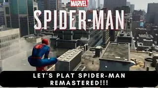 Let's Play the REMASTERED Spider-Man !!! Amazing Action Game!!!