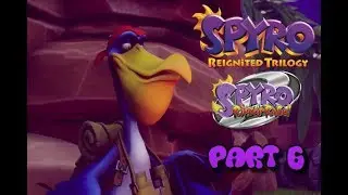 Spyro Reignited Trilogy - Spyro 2: Ripto's Rage! - Let's Play - Part 6