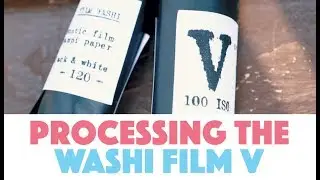 Washi Film V Review and Home Development