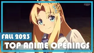 Top 30 Anime Openings of Fall 2023