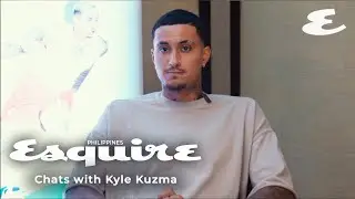 Esquire Chats With Kyle Kuzma | Esquire Philippines