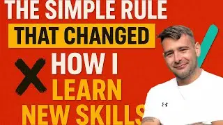 The Simple Rule That Changed How I Learn New Skills (and You Can Try Too)