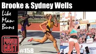 Brooke &  Sydney Wells (Like Man Buns) | Mark Bell's PowerCast 