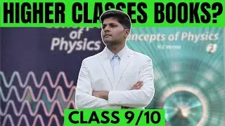 How to study Higher Classes Books in 9-10th? | Kalpit Veerwal