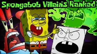 Worst to Best Spongebob Villains