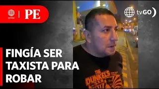 Fake cab driver sprayed corrosive spray on his victims | Primera Edición | News Peru