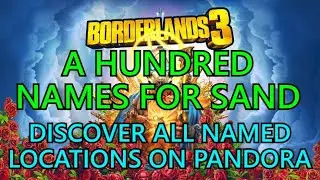 Borderlands 3: A Hundred Named For Sand Trophy Guide