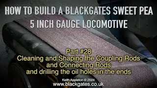 A BLACKGATES "SWEET PEA" LOCOMOTIVE - PART #28