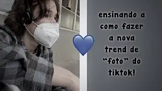 ensinando a como fazer a nova trend de “foto” no tiktok!🏹💗