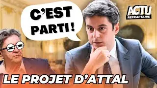 ATTAL DÉVOILE SES PLANS POUR 2025 ! (Actualités)