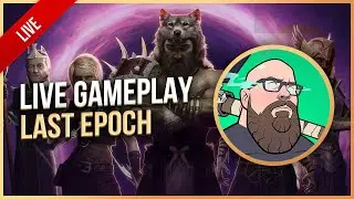 Last Epoch - ACOLYTE MAIN 1.0 RELEASE | Live Gameplay - Luxthos