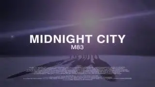 M83 – Midnight City (OST Тепло наших тел)